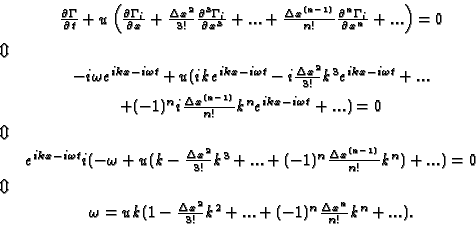 \begin{eqnarray*}& \frac{\partial \Gamma }{\partial t}+u\left( \frac{\partial \G...
...^{2}}{3!}k^{2}+...+(-1)^{n}\frac{\Delta x^{n}}{n!}k^{n}+...). &
\end{eqnarray*}