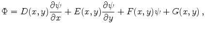 $\displaystyle \Phi = D(x,y)\frac{\partial\psi}{\partial x} +E(x,y)\frac{\partial\psi}
{\partial y} +F(x,y)\psi +G(x,y)\,,
$