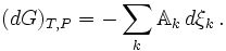 (dG)_{T,P} = -\sum_k\mathbb{A}_k\, d\xi_k  \,.