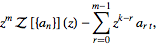 z^mZ[{a_n}](z)-sum_(r=0)^(m-1)z^(k-r)a_(rt),